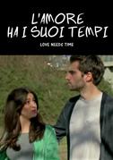 L'amore ha i suoi tempi (Love needs time)