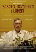 Sabato, domenica e lunedì