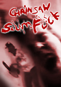 Locandina Chainsaw scumfuck