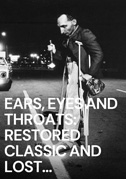 Ears, eyes and throats: Restored classic and lost punk films 1976-1981