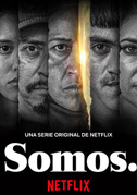 Locandina Somos: storia di un massacro dei narcos