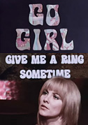 Go girl – Give me a ring sometime
