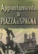 Appuntamento a Piazza di Spagna