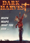 Dark harvest