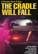 The cradle will fall