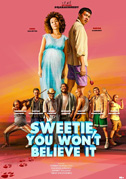 Sweetie, you won't believe it