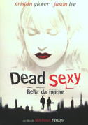 Dead sexy - Bella da morire