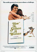 Locandina How to seduce a woman