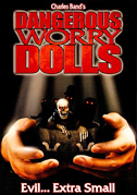 Dangerous worry dolls