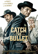 Catch the bullet