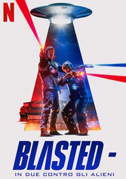 Blasted - In due contro gli alieni