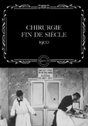 Chirurgie fin de siècle