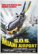 Locandina S.O.S. Miami airport