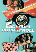 Baci, pupe & rock'n'roll