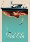Get away if you can