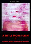 Locandina A little more flesh II