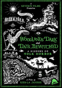 Woodlands dark and days bewitched: A history of folk horror