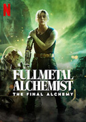 Locandina Fullmetal Alchemist: Alchimia finale