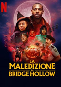 La maledizione di Bridge Hollow