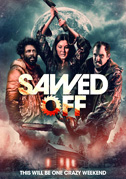 Locandina Sawed off