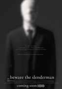 Beware the Slenderman
