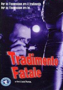 Locandina Tradimento fatale