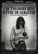 I always wanted to be a gangster