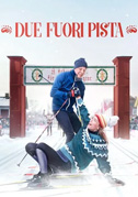 Due fuori pista