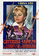 Locandina Caterina Sforza, la leonessa di Romagna