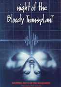 Night of the bloody transplant