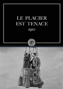 Le placier est tenace