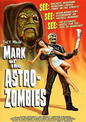 Mark of the astro-zombies