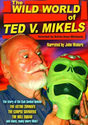The wild world of Ted V. Mikels