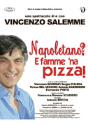 Locandina Napoletano? E famme 'na pizza! - Spettacolo teatrale (2023)