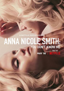 Locandina Anna Nicole Smith: la vera storia
