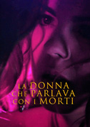 Locandina La donna che parlava con i morti - Film (2014)
