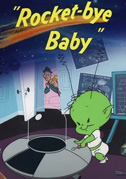 Rocket bye baby
