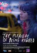 Locandina The pleasure of being robbed