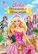 Locandina Barbie - L'accademia delle principesse