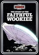 Locandina The story of the faithful wookiee