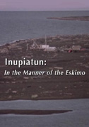 Inupiatun: In the manner of the eskimo