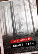 The haunting of Grady Farm