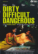 Dirty, difficult, dangerous