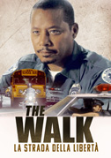 The walk  - La strada della libertà