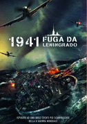 Locandina 1941 - Fuga da Leningrado - Film (2019)