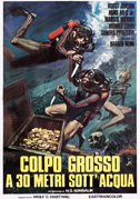 Colpo grosso a 30 metri sott'acqua