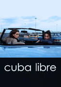 Locandina Cuba Libre