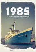 1985 Allarme nel Mediterraneo