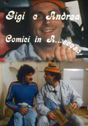 Gigi e Andrea comici in a... scesa