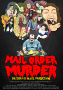 Mail order murder: The story of W.A.V.E. Productions